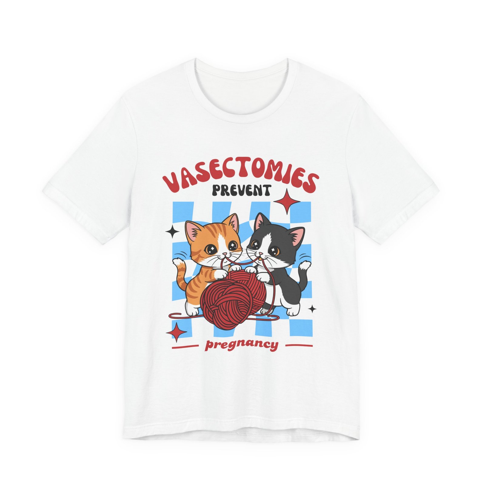 Vasectomies Prevent Pregnancy Adult T-Shirt | Cute Kittens Yarn Design - Image 2