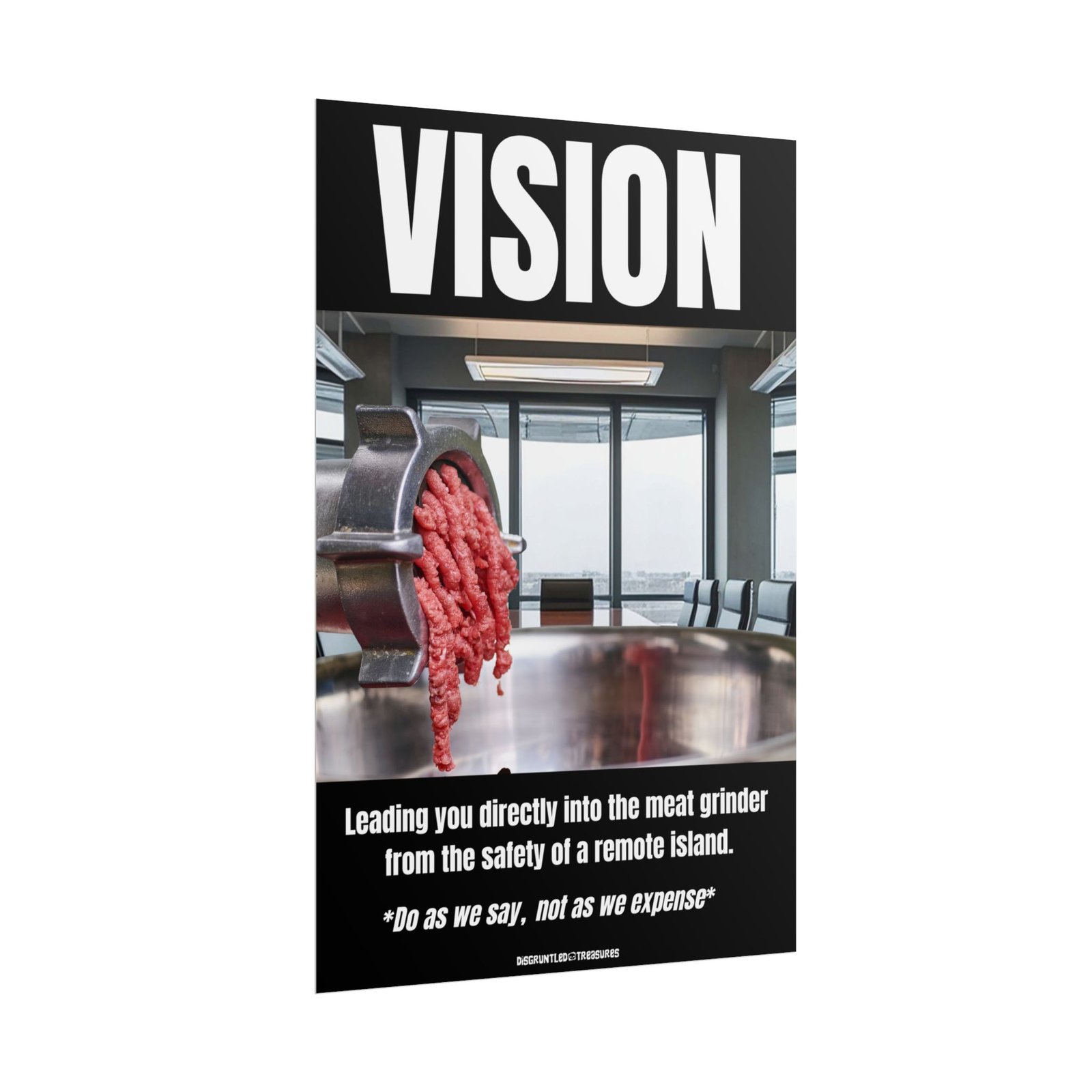 Vision Meat Grinder Poster — Rolled Demotivational Office Art