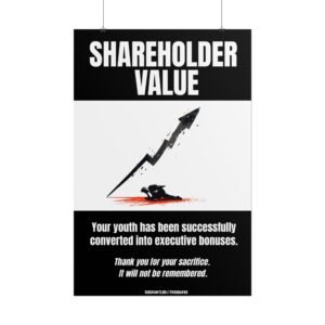 Demotivational Corporate Poster | Shareholder Value | Rolled Poster - Office Art