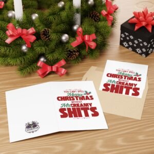 Funny Christmas Greeting Card - ‘You Can't Spell Merry Christmas Without Mr. Creamy Shits’ - Irreverent Holiday Cards 10ct w/Envelopes